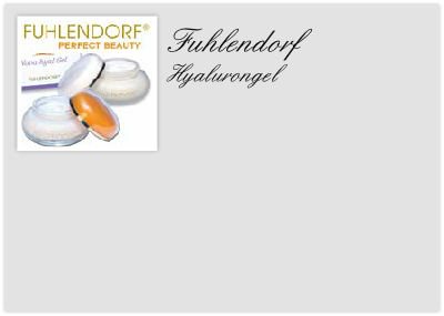 Fuhlendorf
Hyalurongel
